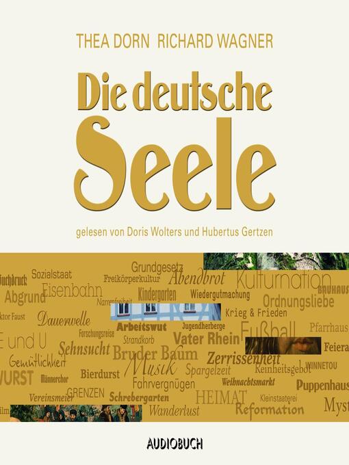 Title details for Die deutsche Seele by Richard Wagner - Available